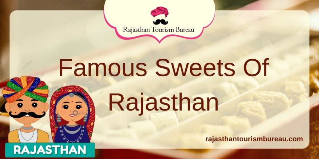 Famous Sweet Of Rajasthan