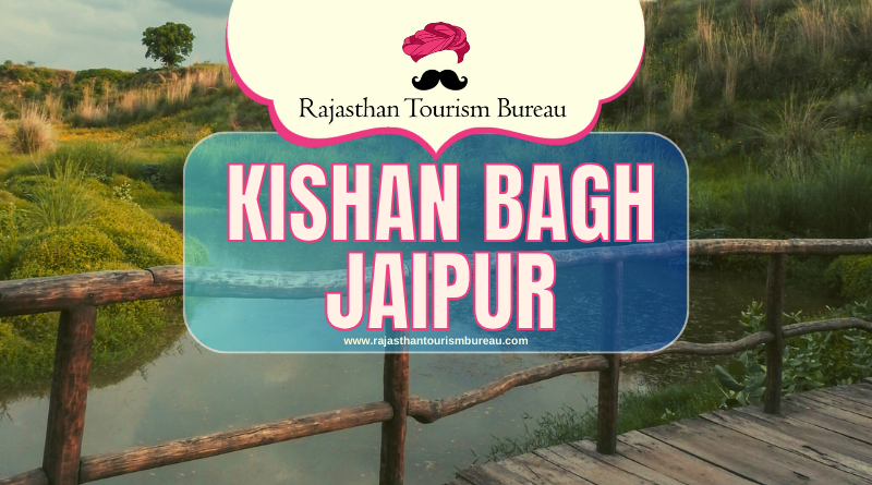 Kishan Bagh Jaipur